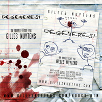 DÉGÉNÉRÉS! - Une nouvelle écrite par Gilles Nuytens