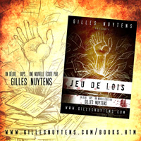 JEU DE LOIS - Une nouvelle écrite par Gilles Nuytens